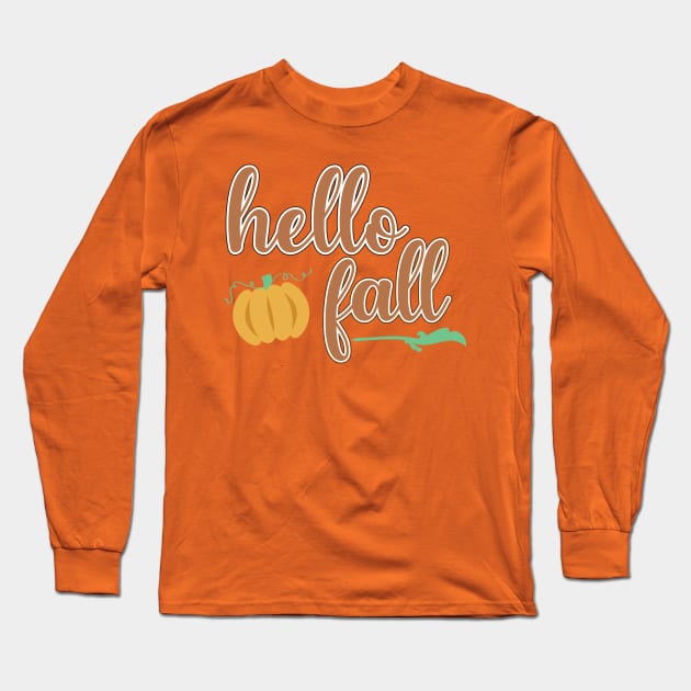 Hello Fall Long Sleeve T-Shirt by Karlie Designs